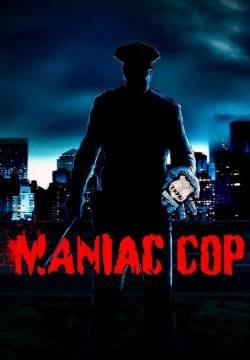 Maniac Cop - Poliziotto sadico